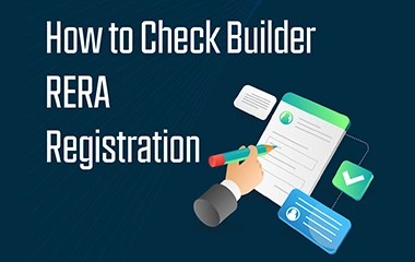 How to Check If Your Builder Is RERA Registered?