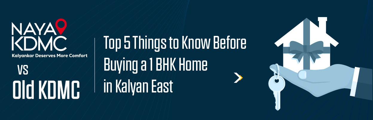 1 BHK Kalyan East buying guide